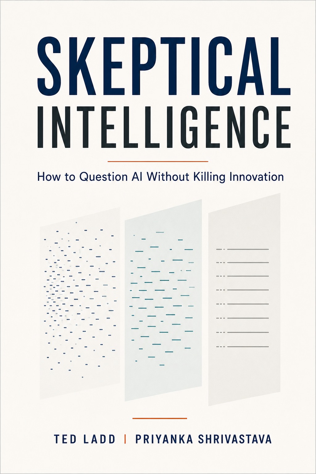 Skeptical Intelligence book cover, by Ted Ladd and Priyanka Shrivastava